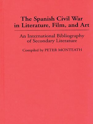 cover image of The Spanish Civil War in Literature, Film, and Art